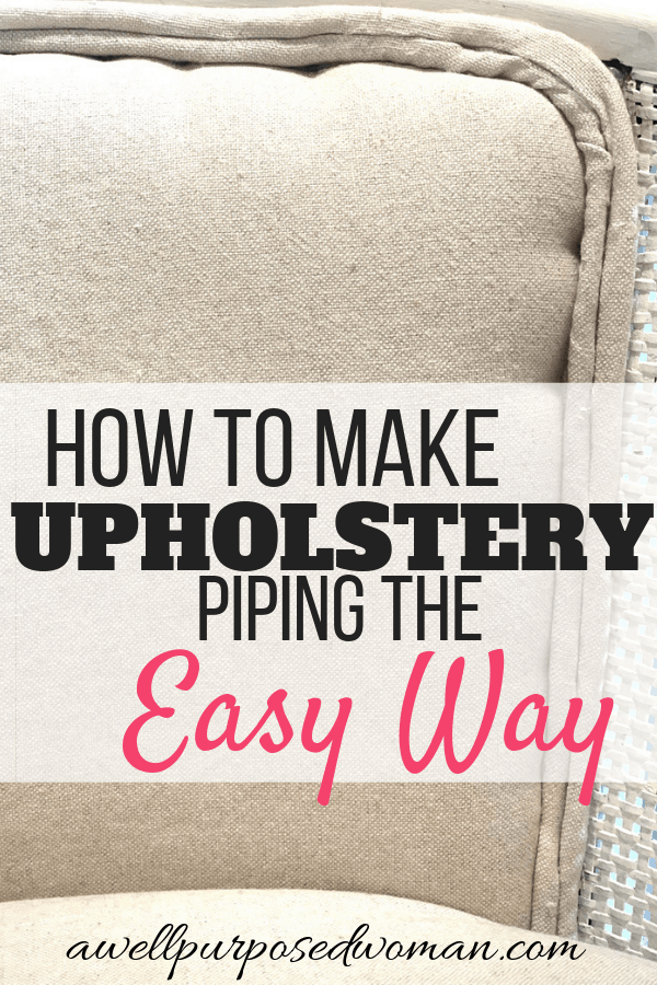 How to Make Upholstery Piping the Easy Way - A Well Purposed Woman