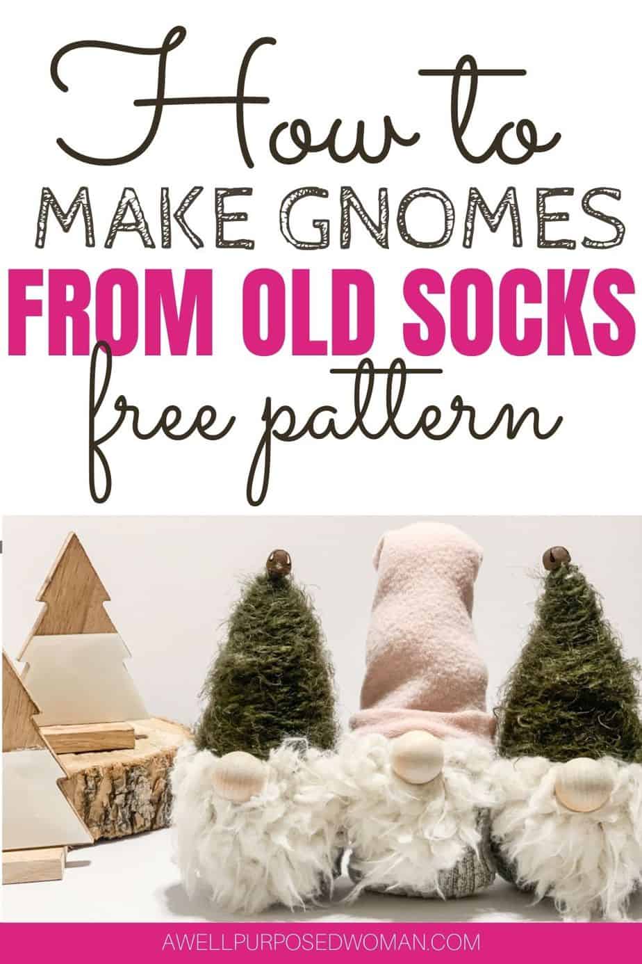 How to Make DIY Sock Gnomes Tutorial (Free Pattern) - A Well Purposed Woman