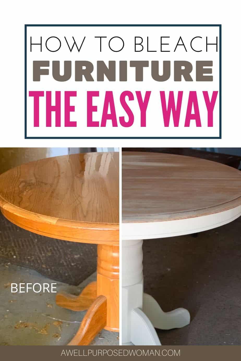 How to Bleach Furniture the Easy Way - A Well Purposed Woman