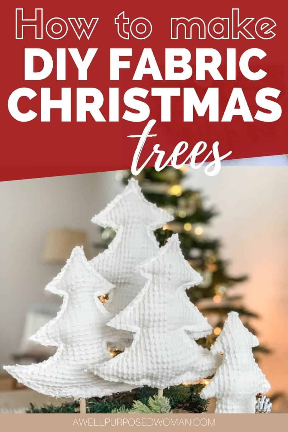 how-to-make-diy-fabric-christmas-trees-with-free-pattern-a-well
