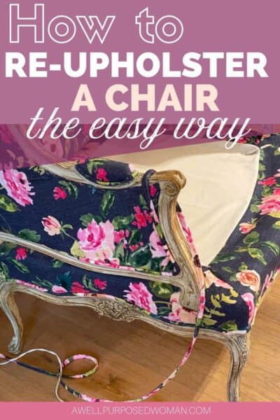 How to Reupholster a French Chair the Easy Way - A Well Purposed Woman