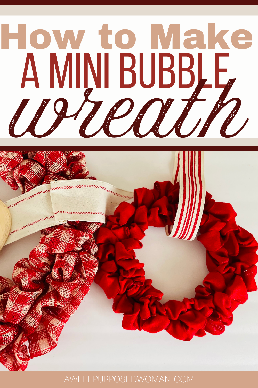 How To Make A Mini Bubble Wreath With Ribbon - A Well Purposed Woman