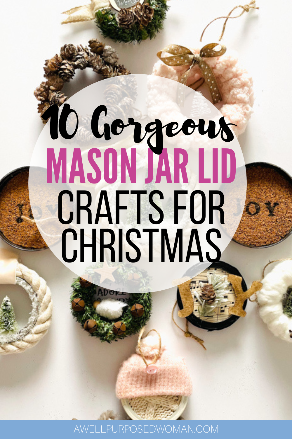 10 Last Minute Mason Jar Lid Crafts for Christmas A Well Purposed Woman