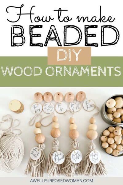 How to Make DIY Beaded Wood Ornaments (With the Names of Jesus) - A ...